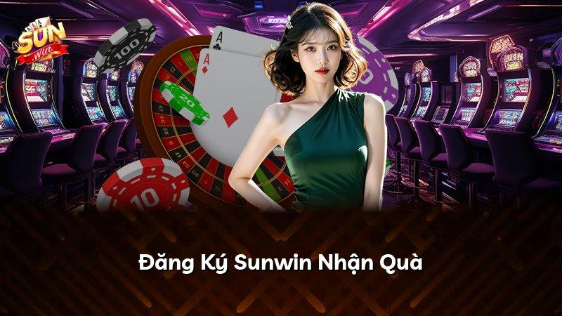 Đăng Ký Sunwin Nhận Quà