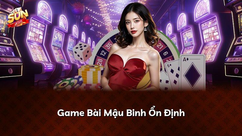 Game Bài Mậu Binh Ổn Định