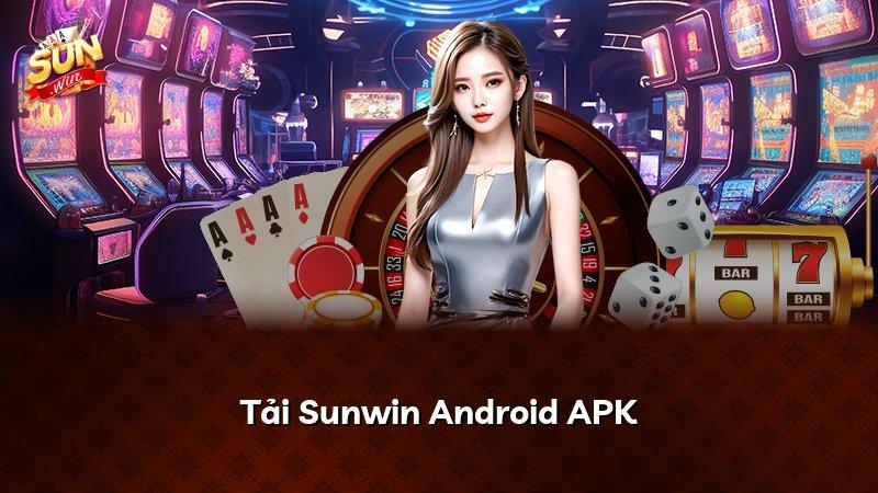 Tải Sunwin Android APK