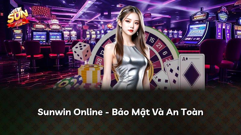 Sunwin Online - Bảo Mật Và An Toàn